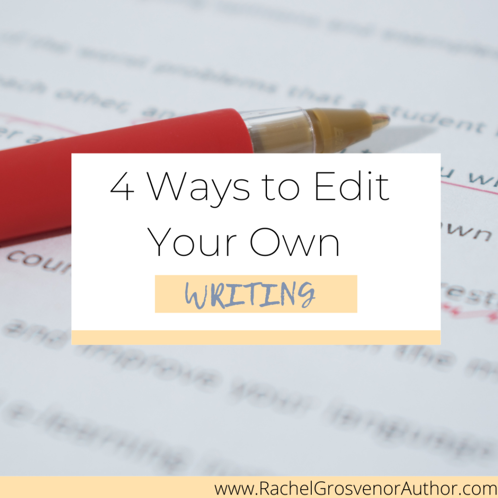 Edit Your Own Writing